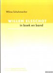 Schuhmacher, Wilma - Willem Elsschot in boek en band. Een eerste inventarisatie van bandvarianten