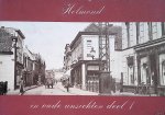 Verschueren, J.M.Th. - Helmond in oude ansichten deel 1 waarin opgenomen afbeeldingen uit Brouwhuis, Mierlo-Hout, Overbrug en Stiphout