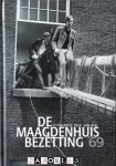 Paul van Riel, Annemarie de Wildt - De Maagdenhuis Bezetting '69