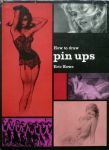 Eric Howe. - howe how to draw pin ups