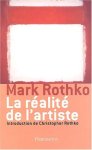 Mark Rothko - La réalité de l'artiste