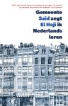 Said El Haji 218269 - Gemeente zegt ik Nederlands leren