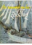 leitch, michael - de romantiek van het zeilschip
