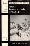 Hardiman, David (editor) - Peasant resistance in India 1858-1914