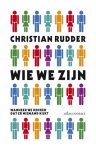 Christian Rudder - Wie we zijn wanneer we denken dat niemand kijkt