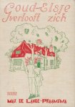 Lange-Praamsma, Max de - Goud-Elsje verlooft zich Lange-Praamsma, Max de - Goud-Elsje verlooft zich