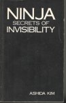Kim, Ashida - Ninja Secrets of Invisibility