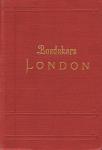 Bædeker, Karl - London und umgebung: Handbuch für reisende (mit 4 Karten und 34 Plänen und Grundrissen - Siebzehnte Auflage)