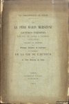 Tamizey de Larroque, Philippe & Le père Hilarion de Coste (et précédées de la vie de l'auteur) - Les correspondants de Peiresc XIX: Le père Marin Mersenne. Lettres inédites. Écrites de Paris a Peiresc (1633-1637) Publiées et Annotées *with SIGNED letter*