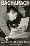 Michael Brocken 54356 - Bacharach Maestro! the Life of a Pop Genius