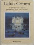 Grimm vertaald Nieuwenhuizen Johan van, illustraties Postma Lidia - Lidia's Grimm 14 sprookjes van Grimm