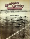 Beigel, Harvey M. - Battleship Country The Battle Fleet at San Pedro-Long Beach, California 1919-1940