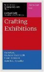 Glenn Adamson, Maria Lind - Crafting Exhibitions