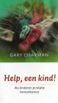 Chapman, Gary - Help, een kind! / als kinderen je relatie binnenkomen