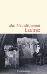 Matthieu Mégevand - Lautrec