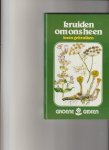 Meindert Dejong - Kruiden om ons heen leren gebruiken