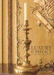 Armelle Femelat & Guillaume Léage & Orane Conan & Daniel Alcouffe: - Luxury & Privacy in the 18th-Century France.