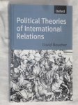 Boucher, David - Political Theories of International Relations