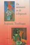 Trollope, Joanna - De minnares en de echtgenote