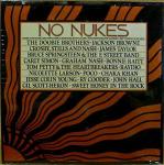 No Nukes - No Nukes - From The Muse Concerts For A Non-Nuclear Future - Madison Square Garden - September 19-23, 1979