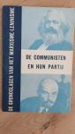  - 4 publicaties van De grondslagen van het Marxisme-Leninisme: Het einde van het koloniale stelsel, De dictatuur van het proletariaat, De communisten en de anderen, De communisten en hun partij