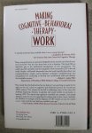 Ledley, Deborah Roth - Marx, Brian P. - Heimberg, Richard G. - Making Cognitive-Behavioral Therapy Work - Clinical Process For New Practitioners Ledley, Deborah Roth - Marx, Brian P. - Heimberg, Richard G. - Making Cognitive-Behavioral Therapy Work - Clinical Process For New Practitioners