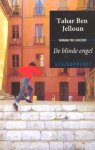Jelloun, Tahar Ben - De blinde engel. Roman