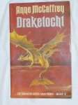 McCaffrey, Anne - De drakenrijders van Pern, Boek 2: Draketocht
