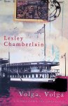 Chamberlain, Lesley - Volga, Volga: A Voyage Down The Great River