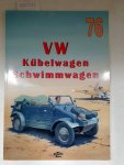 Ledwoch, Janusz: - VW Kübelwagen Schwimmwagen ( Militaria Nr. 78)