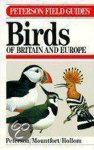 Roger Tory Peterson Institute - A Field Guide to Birds of Britain and Europe