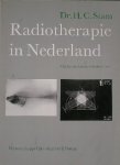 STAM, H.C., - Radiotherapie in Nederland. Een historisch perspectief.