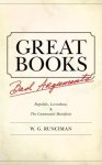 Wg Runciman - Great Books, Bad Arguments - Republic, Leviathan, and The Communist Manifesto Republic, Leviathan, & The Communist Manifesto