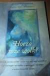 Cuisinier, Marianne /  Smit-Wiersinga, Janny - HOEZO ROZE WOLK / over depressief zijn na de bevalling : ervaringen van ouders - meningen van artsen - wetenschappelijk nieuws