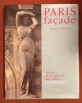Goy-Truffaut, F. - Paris facade : un siecle de sculptures decoratives