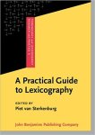 P. G. J. van Sterkenburg - A practical guide to lexicography edited by Piet van Sterkenburg