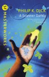 Philip K Dick - A Scanner Darkly
