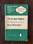 Buckingham, Bruce - Three Bad Nights Penguin Books 1534
