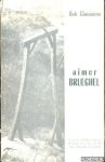 Claessens, Bob - Aimer Brueghel