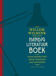 Willem Wilmink - Handig literatuurboek voor mensen met meer verstand dan opleiding