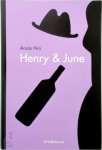 Anaïs Nin - Henry & June