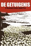 Francois Smith 97649 - De getuigenis