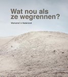 Lamers, Marianne - Wat nou als ze wegrennen? Werkstraf in Nederland.