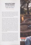 Cassiman, Ann - Architectures of belonging / inhabiting worlds in rural West Africa