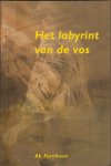 Fernhout, Ab - Het labyrint van de vos