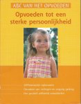 Kluge, Ingrid en Pfeifer, Georg - Opvoeden tot een sterke persoonlijkheid