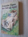 Sagan, Francoise - Met hart en hand