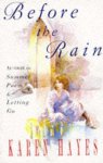Karen Hayes - Before the Rain