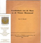 Kasteel, J. - Geschiedenis van de Maas en de Nieuwe Maasmond. Kasteel, J. - Geschiedenis van de Maas en de Nieuwe Maasmond.