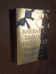 Bradford, Barbara Taylor - Breaking the Rules